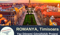 Romanya , Timisoara Yaz Dönemi Gönüllülük Projesi