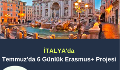 İtalya Temmuz’da 6 Günlük Erasmus+ Projesi