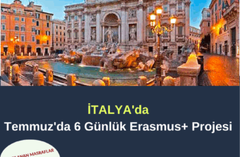 İtalya Temmuz’da 6 Günlük Erasmus+ Projesi