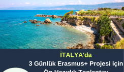 İtalya 3 Günlük Ön Hazırlık Toplantısı – Masraflar Karşılanıyor