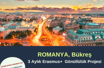 Romanya , Bükreş 3 Aylık Gönüllülük Projesi Romanya , Bükreş 3 Aylık Gönüllülük Projesi