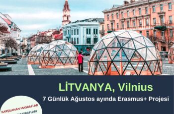 Litvanya , Vilnius Ağustos ayında 7 Günlük Erasmus+ Projesi