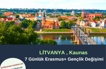 Litvanya , Kaunas 7 Günlük Gençlik Değişimi