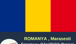 Romanya , Marasesti Gönüllülük Projesi