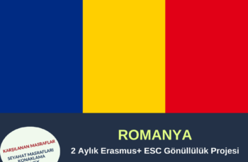 Romanya 2 Ay Gönüllülük Projesi
