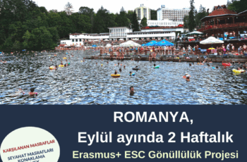 Romanya , Eylül’de 2 Haftalık Gönüllülük Projesi