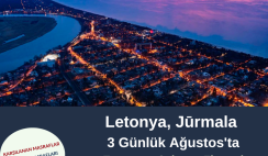 Letonya, Jūrmala  Ağustos’ta 3 Günlük Erasmus+ Çalışma Ziyareti