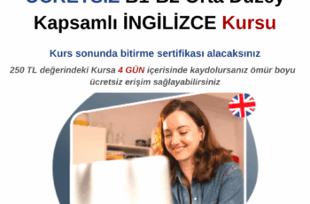B1-B2 Orta Düzey Kapsamlı İNGİLİZCE Kursu |  Ücretsiz