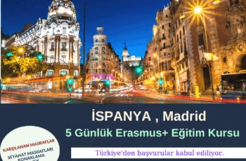 İspanya , Madrid 5 Günlük Erasmus+ Seminer