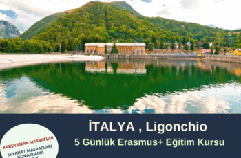İtalya , Ligonchio 5 Günlük Erasmus+ Eğitim Kursu