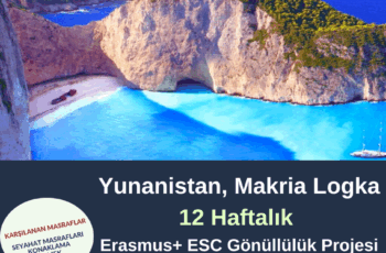 Yunanistan , Makria Logka 12 Haftalık Gönüllülük Projesi