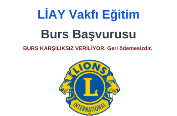 LİAY Vakfı Eğitim Bursu Başvurusu