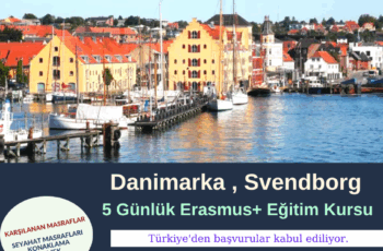 Danimarka , Svendborg 5 Günlük Erasmus+ Eğitim Kursu