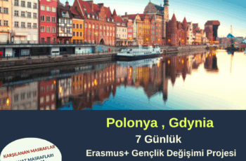 Polonya , Gdynia 7 Günlük Erasmus+ Gençlik Değişimi