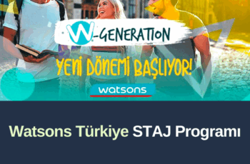 Watsons Türkiye Staj Program Duyurusu