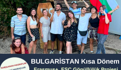 Bulgaristan Kısa Dönem Gönüllülük Projesi
