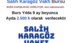 Salih Karagöz Vakfı Burs Başvuru Duyurusu Salih Karagöz Vakfı Burs Başvuru Duyurusu