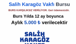 Salih Karagöz Vakfı Burs Başvuru Duyurusu Salih Karagöz Vakfı Burs Başvuru Duyurusu