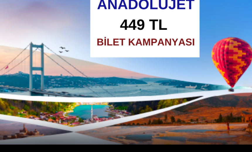 AnadoluJet Ucuz Bilet 449 Lira Kampanya img