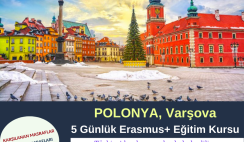 Polonya , Varşova 5 Günlük Erasmus+ Eğitim Kursu