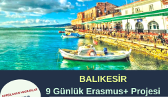 Balıkesir 9 Günlük Erasmus+ Projesi