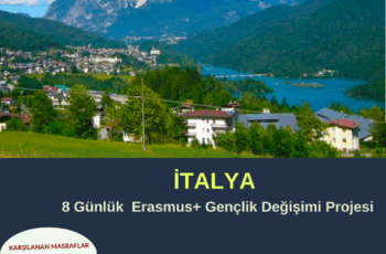 İtalya 8 Günlük Gençlik Değişimi