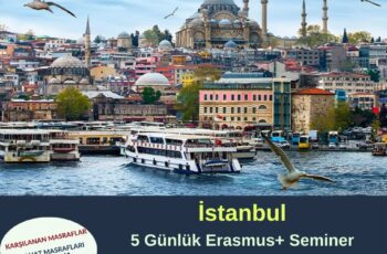 İstanbul 5 Günlük Erasmus+ Seminer