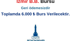 İzmir B.B Bursu Toplam 6000 TL İzmir B.B Bursu Toplam 6000 TL