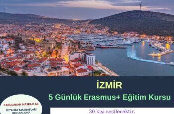 İzmir 5 Günlük Erasmus+ Eğitim Kursu