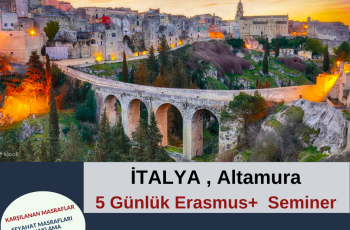 İtalya , Altamura 5 Günlük Erasmus+ Seminer
