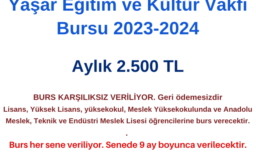 Yaşar Eğitim ve Kültür Vakfı Burs – Aylık 2500 TL img