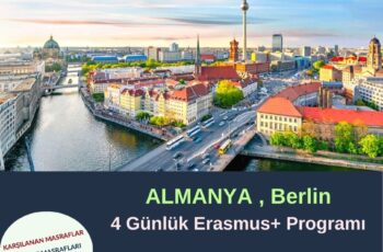 Almanya , Berlin 4 Günlük Erasmus+ Programı