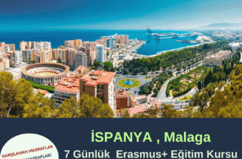 İspanya , Malaga 7 Günlük Erasmus+ Eğitim Kursu