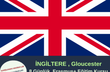 İngiltere , Gloucester 8 Günlük Erasmus+ Eğitim Kursu