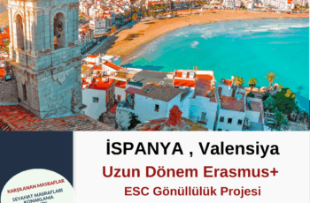 İspanya , Valensiya Uzun Dönem Gönüllülük Projesi İspanya , Valensiya Uzun Dönem Gönüllülük Projesi