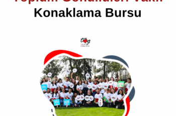 Toplum Gönüllüleri Vakfı Konaklama Bursu Toplum Gönüllüleri Vakfı Konaklama Bursu