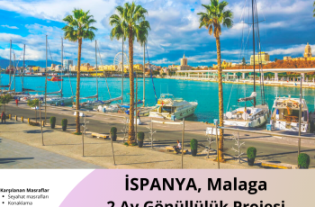 İspanya , Malaga 2 Ay Gönüllülük Projesi