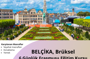 Belçika , Brüksel 6 Günlük Erasmus+ Eğitim Kursu