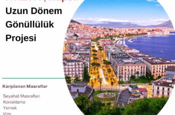 İtalya , Napoli Uzun Dönem ESC Gönüllülük Projesi