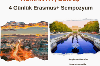 Romanya , Bükreş 4 Günlük Erasmus+ Sempozyum