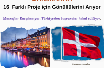 Danimarka 16 Farklı Proje için Gönüllüler Aranıyor