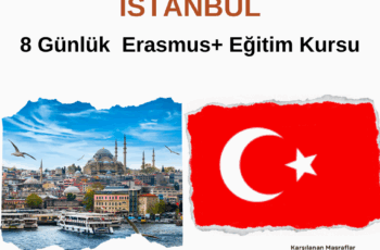 İstanbul 8 Günlük Erasmus+ Eğitim Kursu