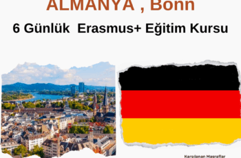 Almanya , Bonn 6 Günlük Erasmus+ Eğitim Kursu