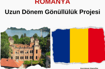 Romanya 6 Aylık Gönüllülük Projesi