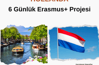 Hollanda 6 Günlük Erasmus+ Eğitim Kursu