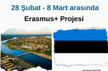 Estonya 28 Şubat – 8 Mart Erasmus+ Eğitim Kursu