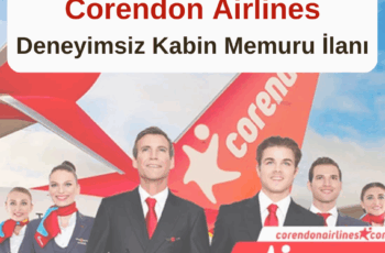 Corendon Airlines Deneyimsiz Kabin Memuru İlanı