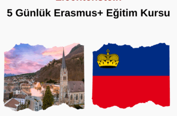 Liechtenstein 5 Günlük Erasmus+ Eğitim Kursu