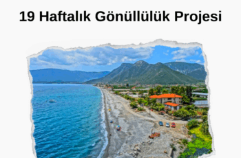 Yunanistan 19 Haftalık Gönüllülük Projesi