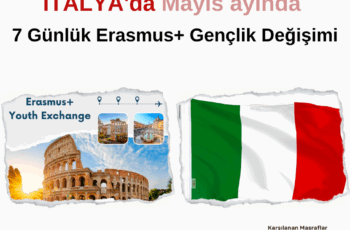 İtalya Mayıs ayında 7 Günlük Erasmus+ Gençlik Değişimi